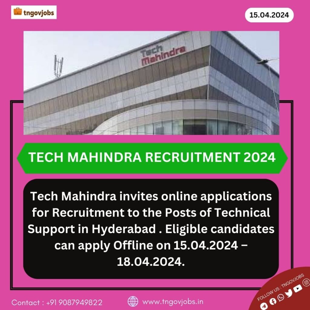 Tech Mahindra Recruitment 2024 50 Technical Support Posts; Apply Now!