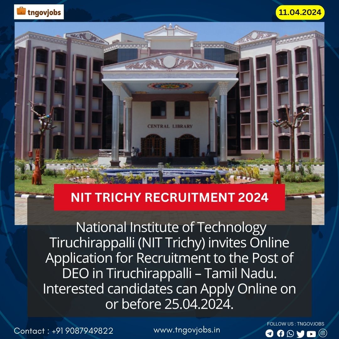 Nit Trichy Recruitment 2024 10 Deo Posts Apply Now