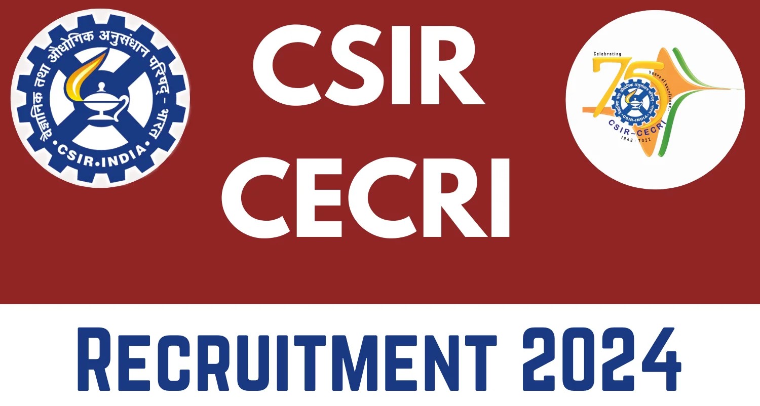 CECRI Recruitment 2024