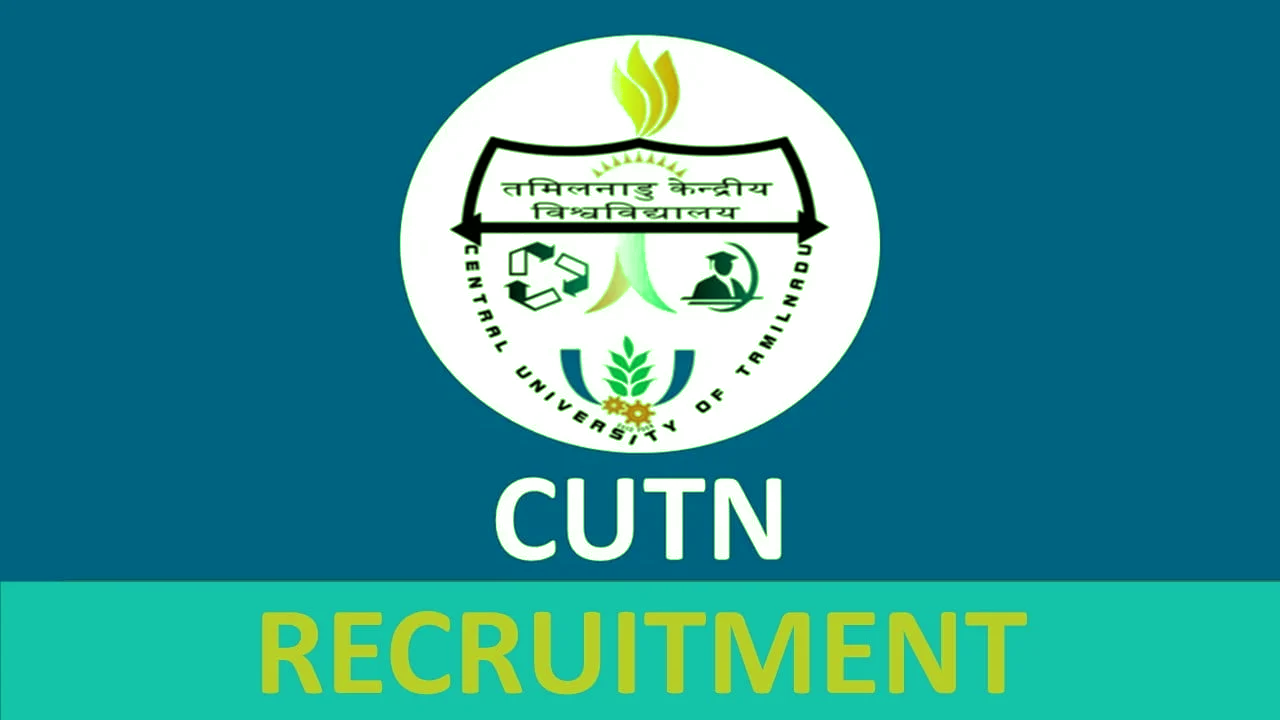 CUTN Recruitment 2024