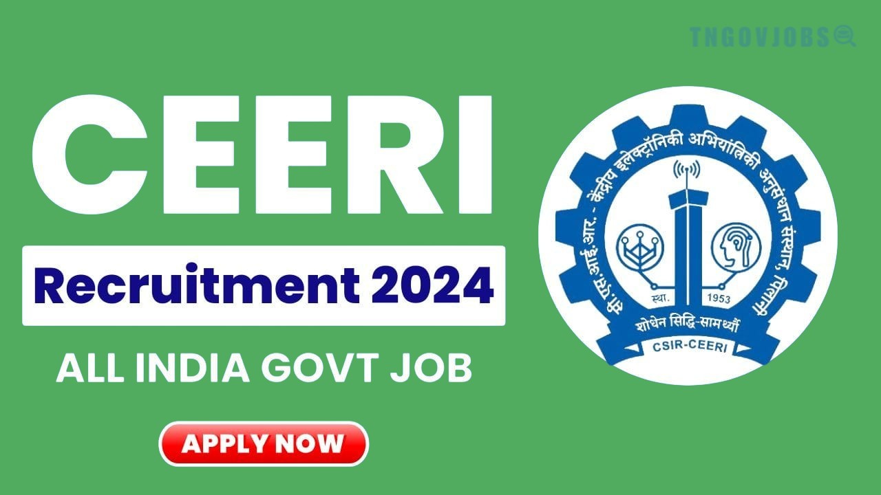 CEERI Recruitment 2024