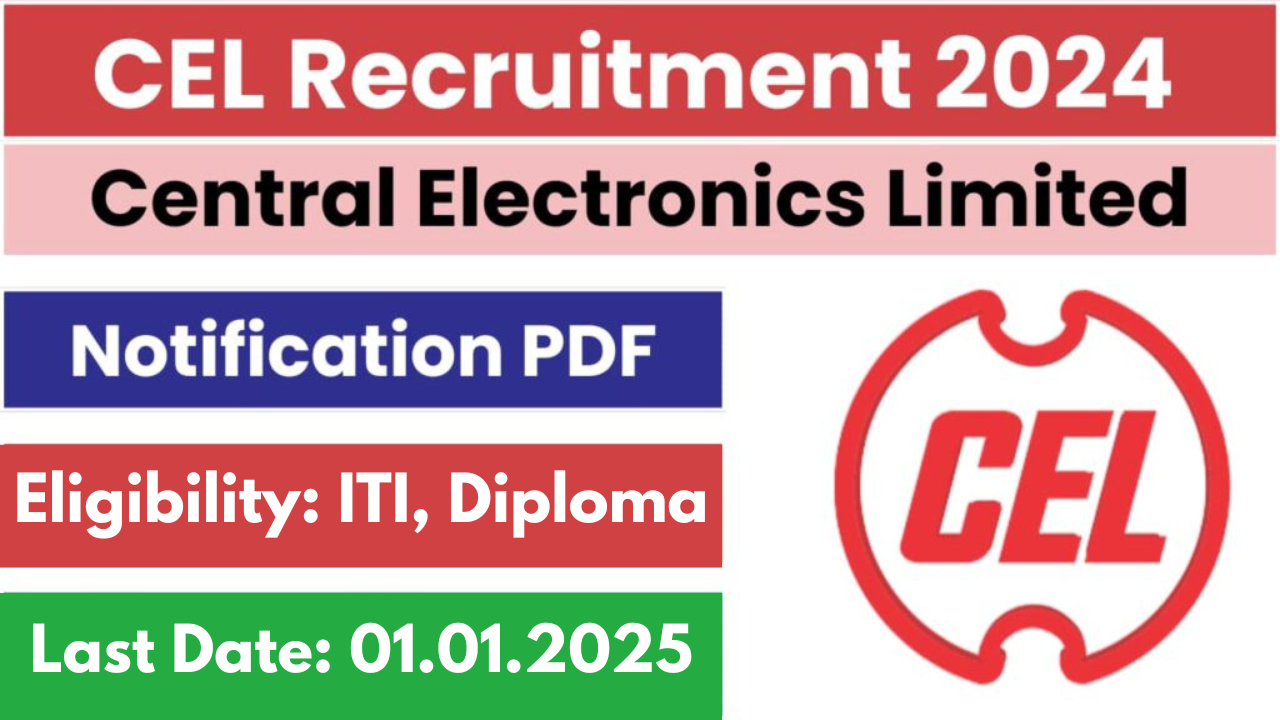 CEL recruitment 2024