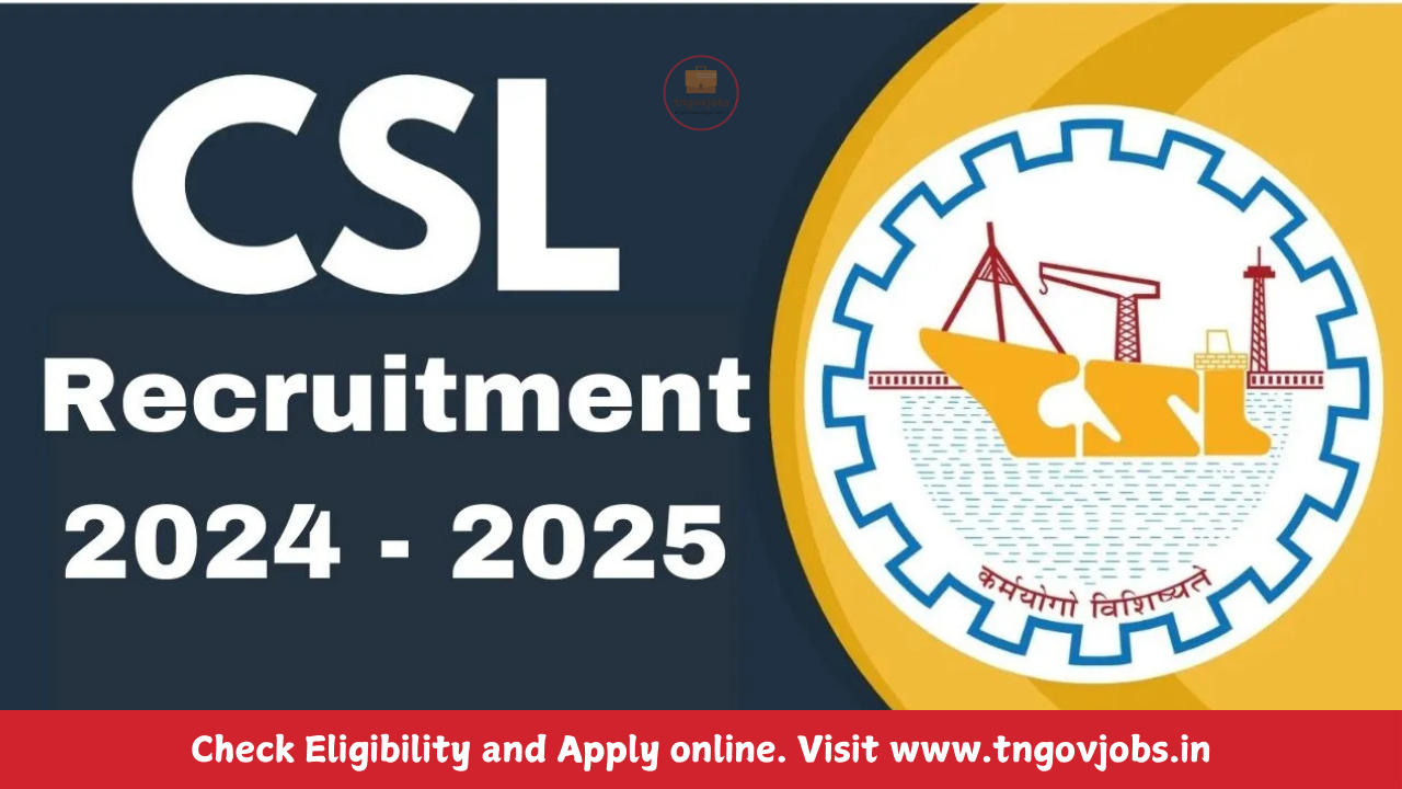 CSL Recruitment 2025