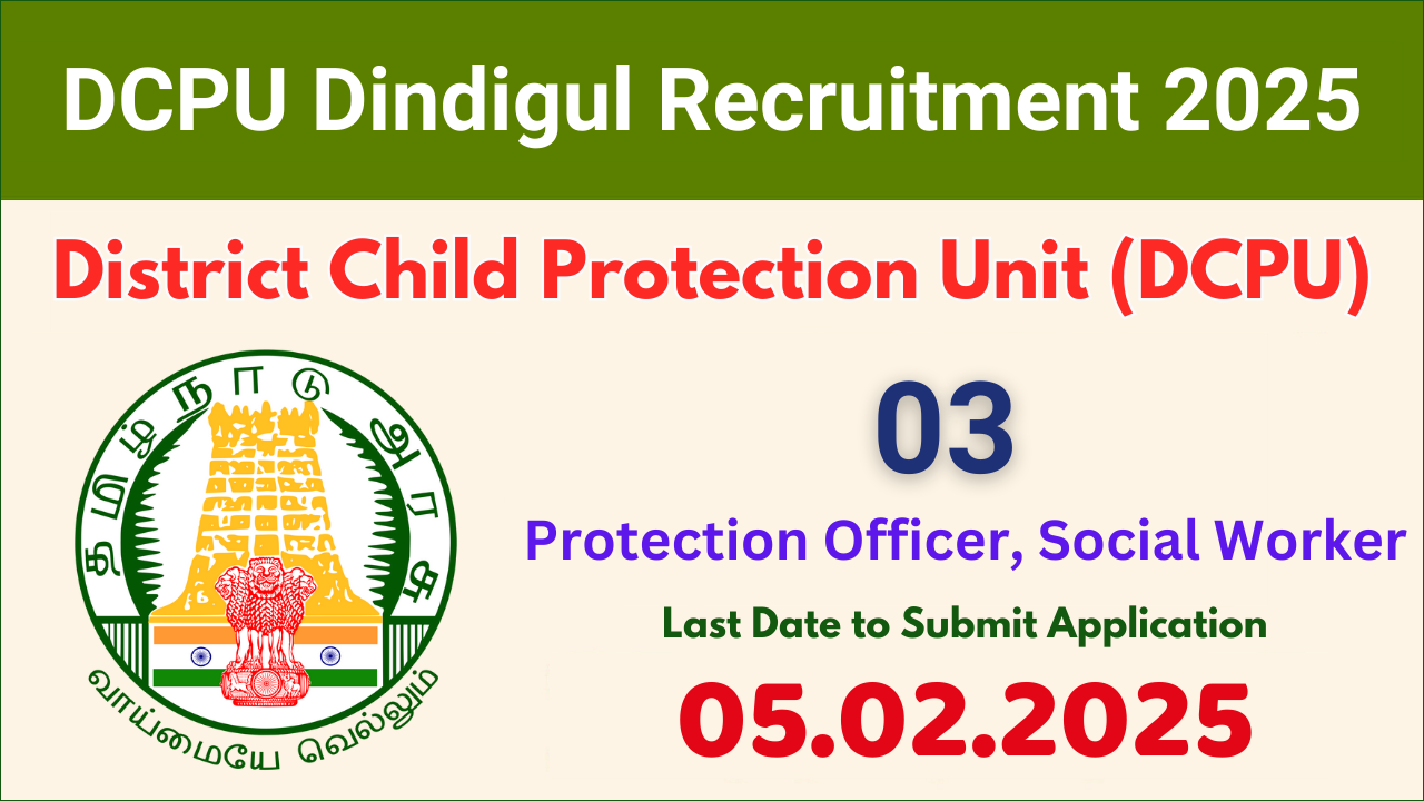 DCPU Dindigul Recruitment 2025