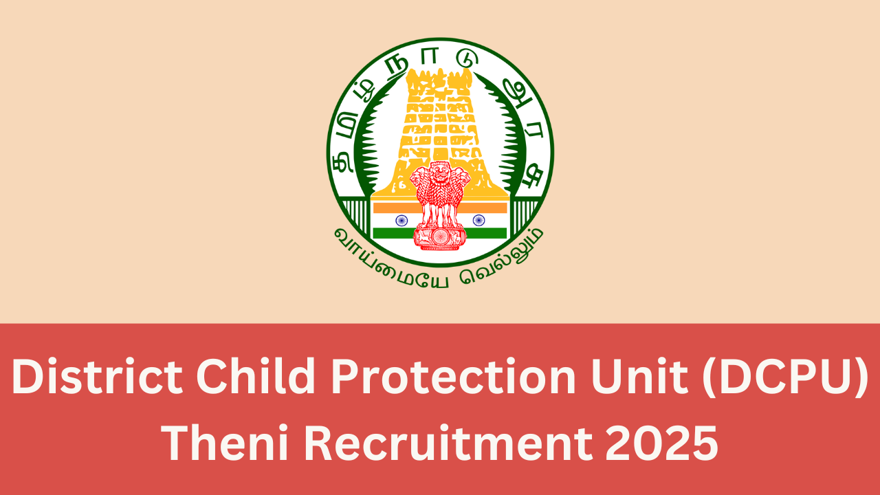 DCPU Theni Recruitment 2025