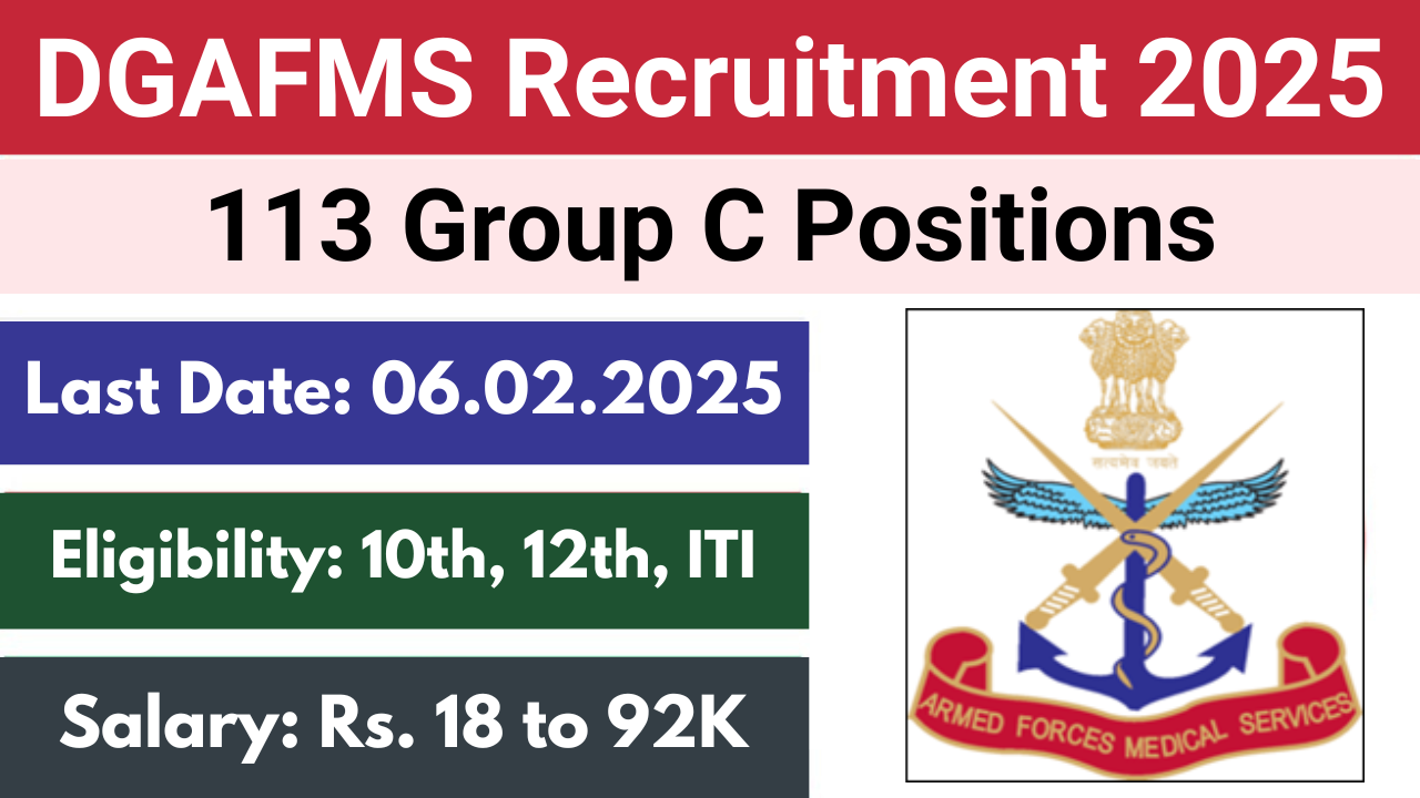 DGAFMS Recruitment 2025