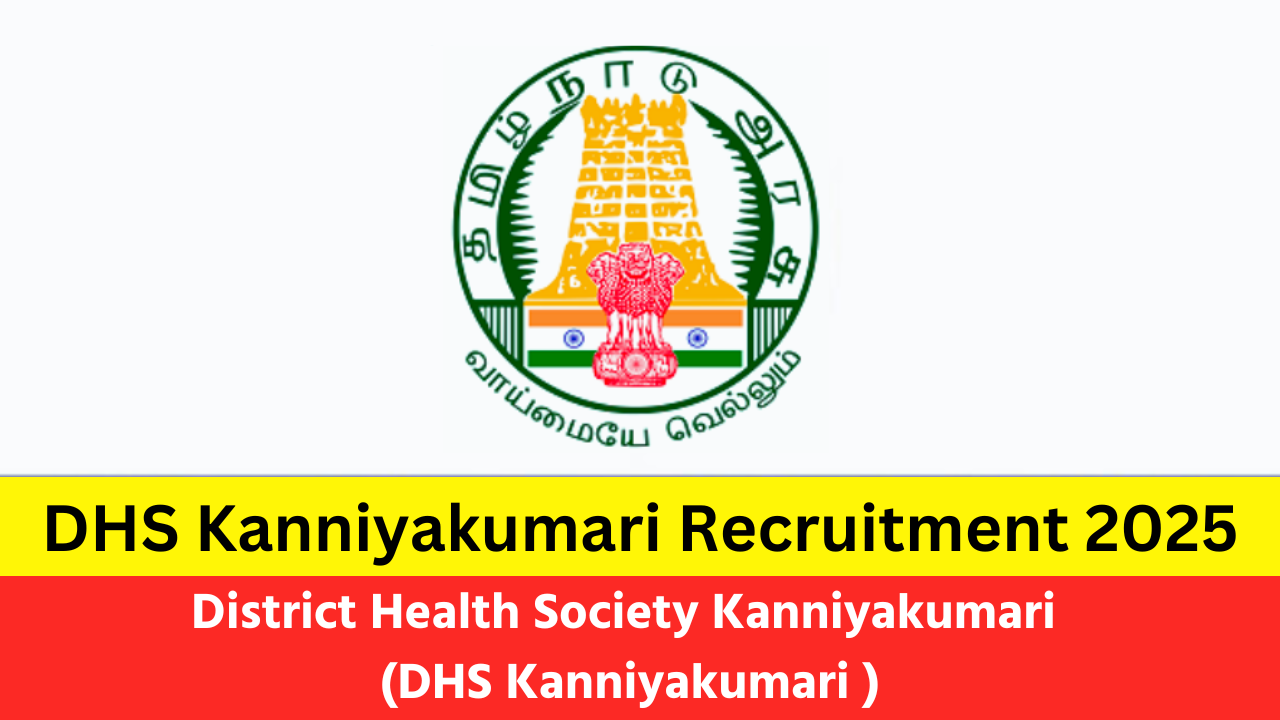 DHS Kanniyakumari Recruitment 2025