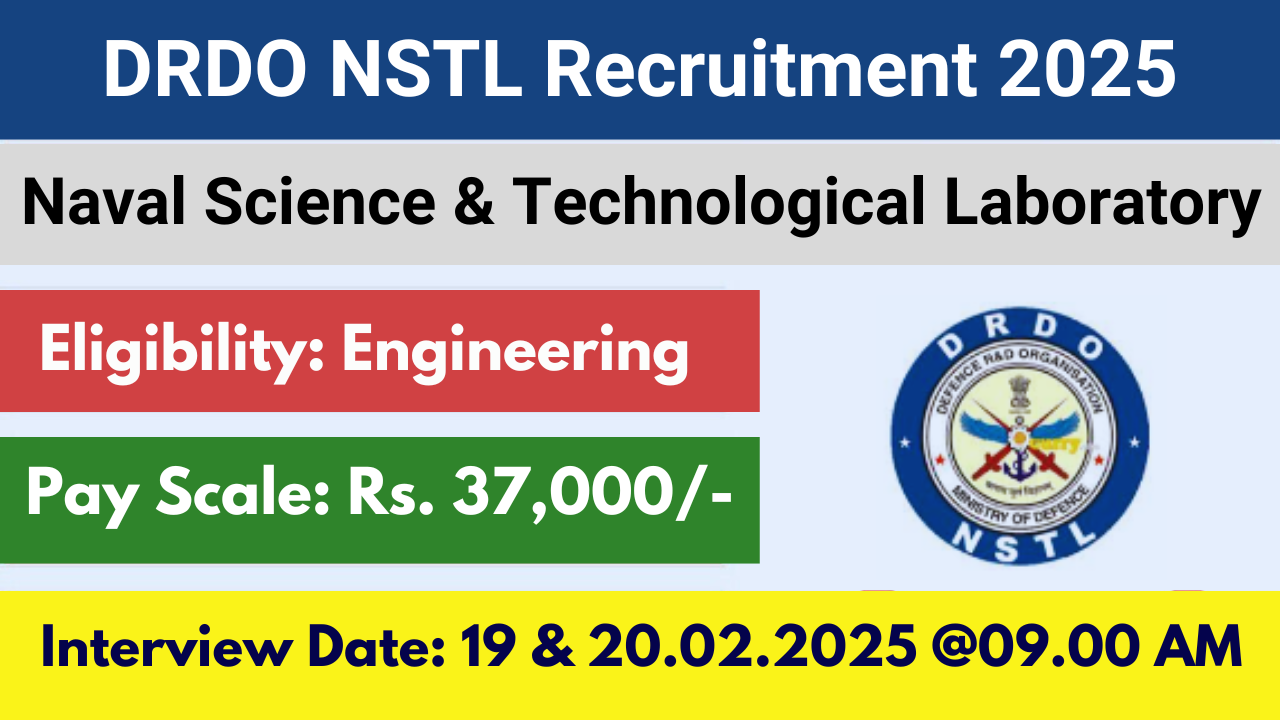 DRDO NSTL Recruitment 2025