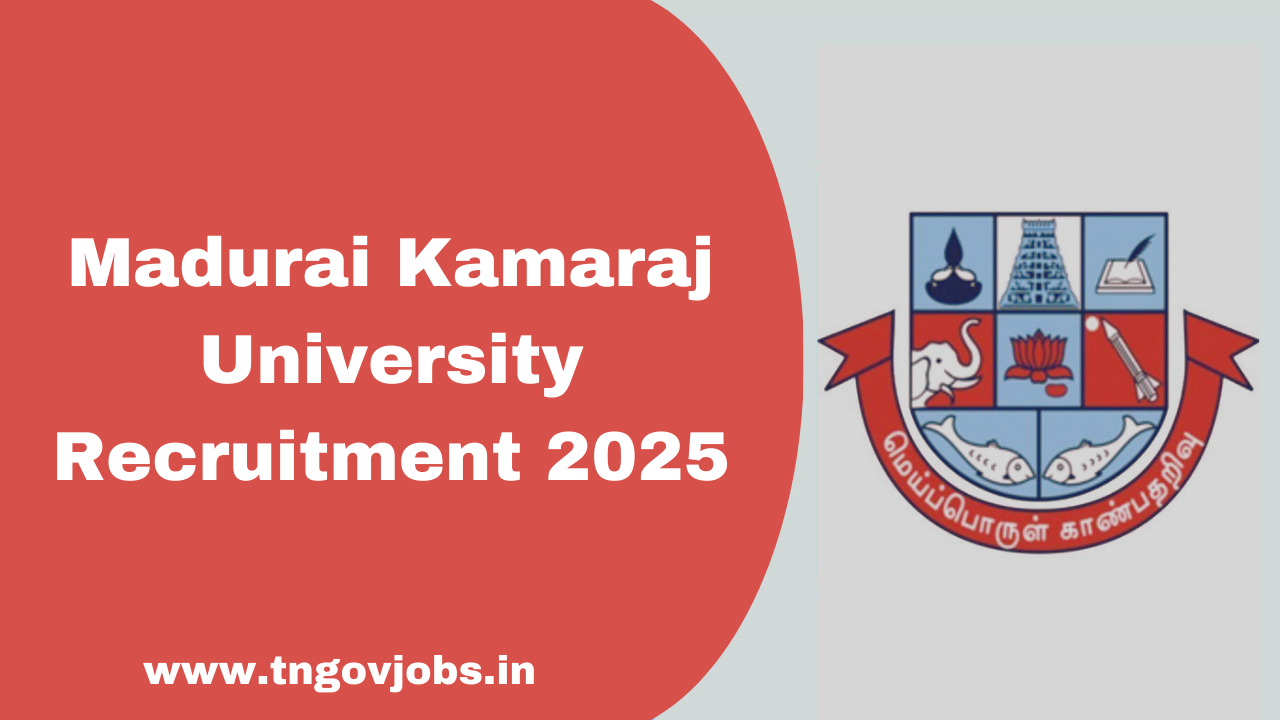 Madurai Kamaraj University Recruitment 2025