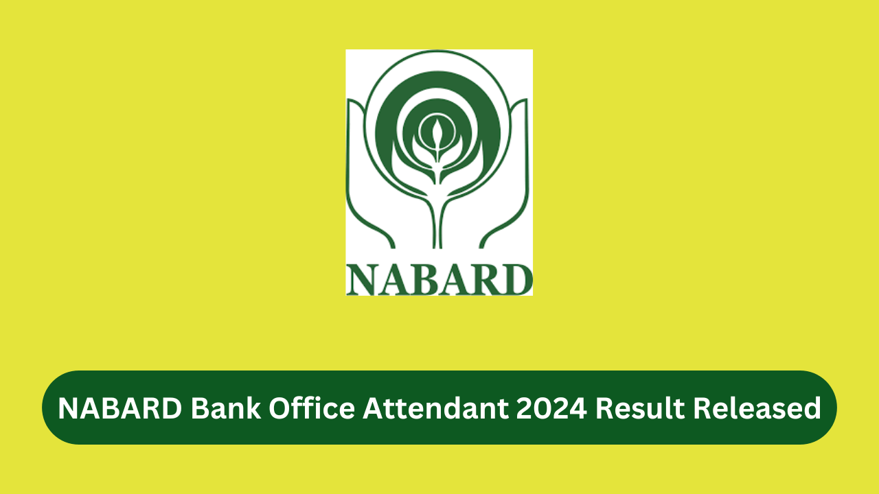 NABARD Bank Office Attendant 2024 Result