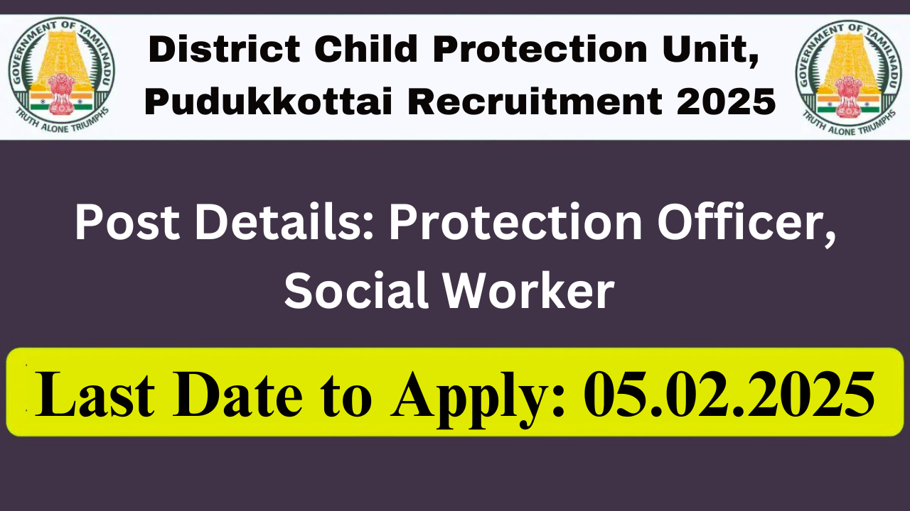 Pudukkottai DCPU Recruitment 2025