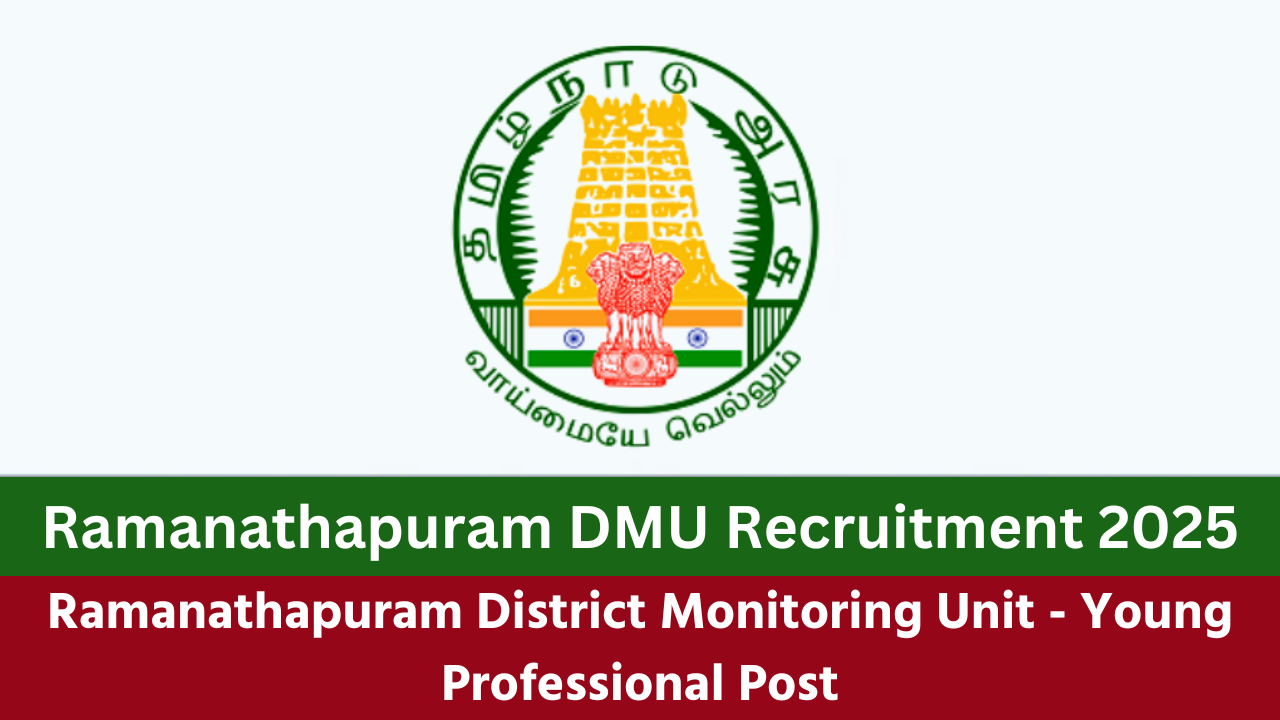 Ramanathapuram District Monitoring Unit Recruitment 2025