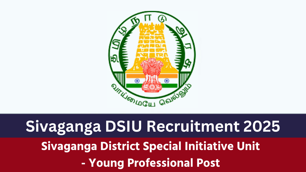 Sivaganga District Special Initiative Unit Recruitment 2025