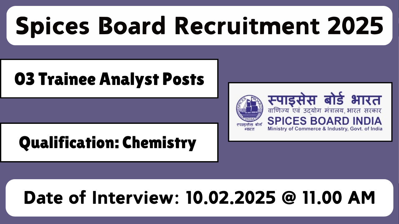 Spices Board Recruitment 2025