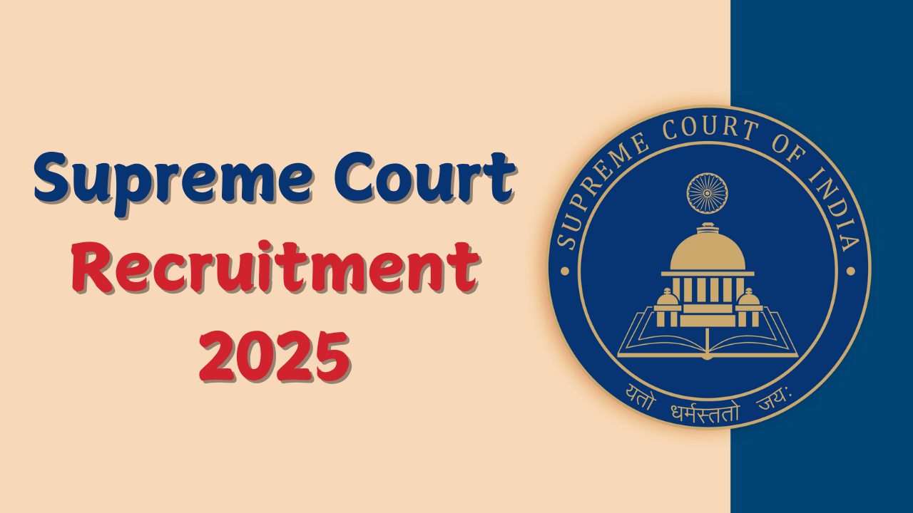 Supreme Court Recruitment 2025