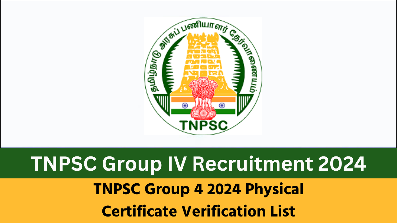 TNPSC Group 4 2024 Physical Certificate Verification List