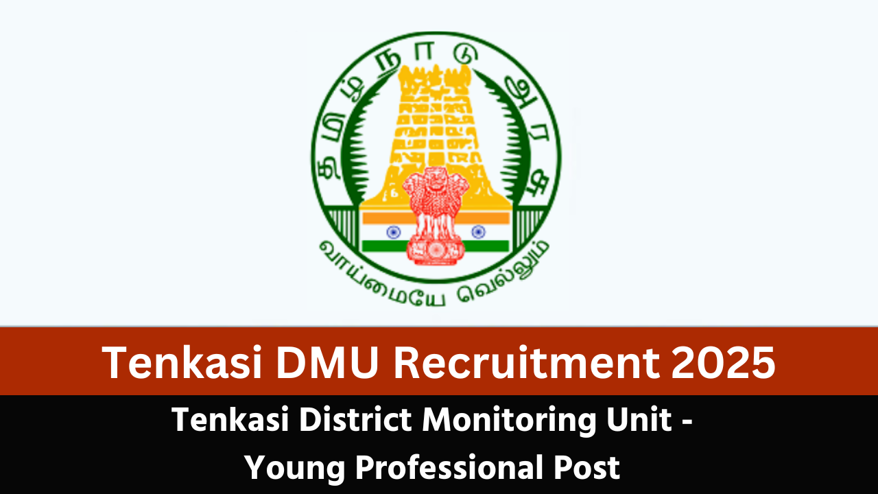 Tenkasi District Monitoring Unit Recruitment 2025