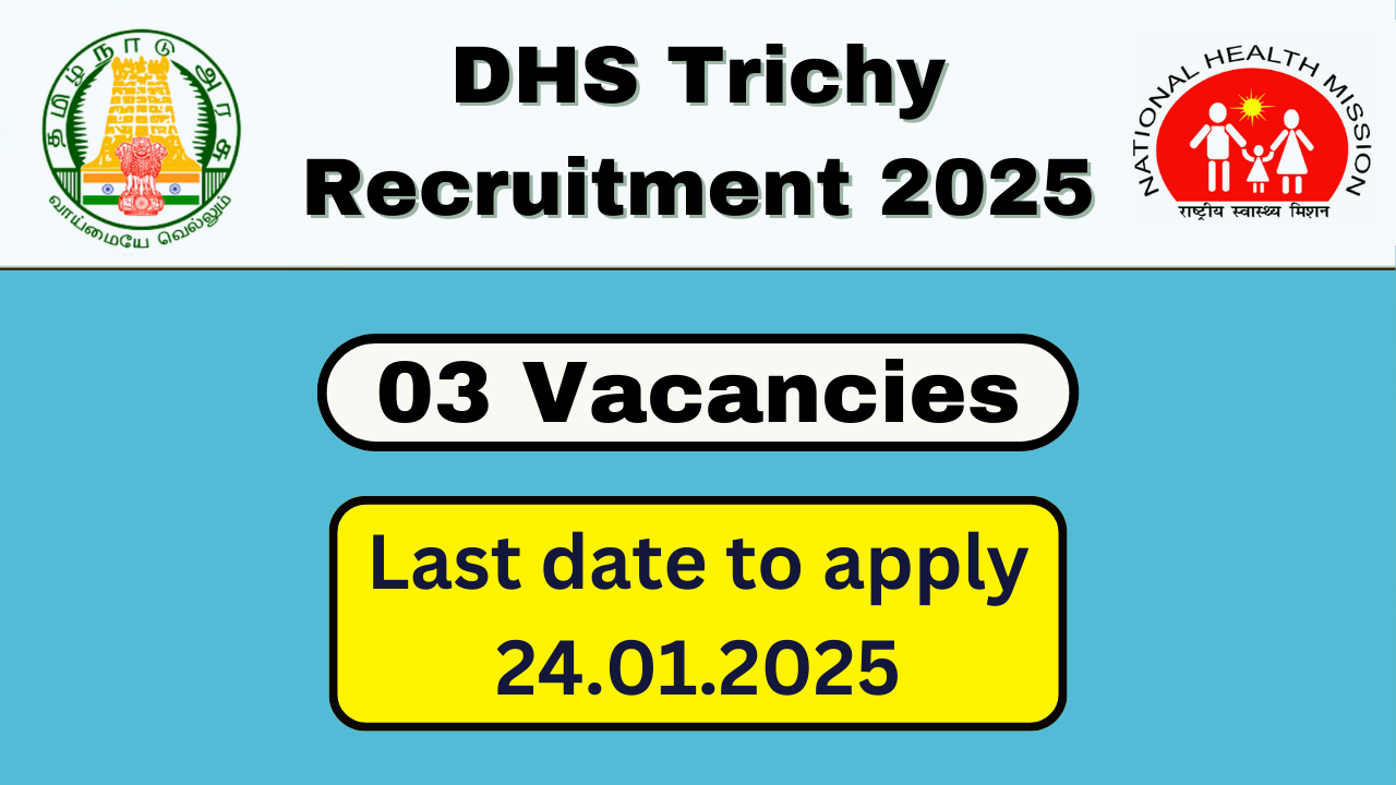 Trichy DHS Recruitment 2025