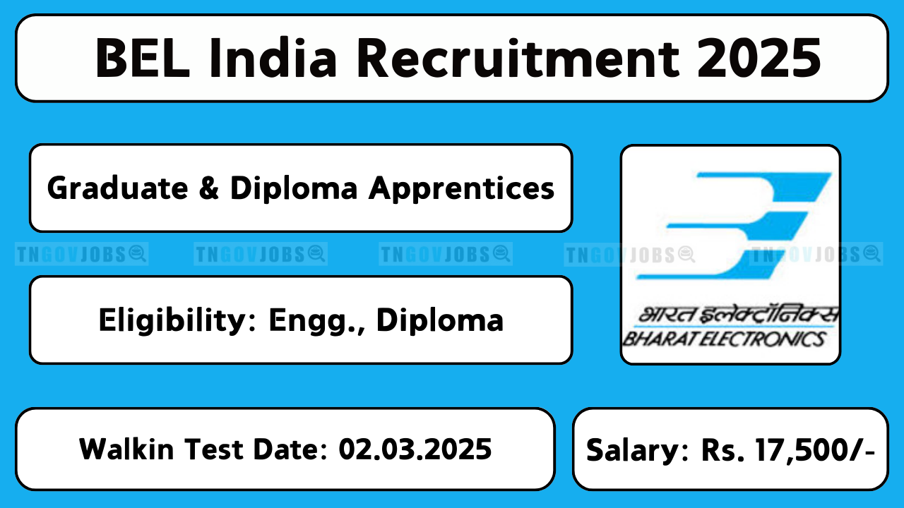 BEL recruitment 2025: Walk-in interview for Graduate and Technician (Diploma) Apprentices on 02-Feb-2025.