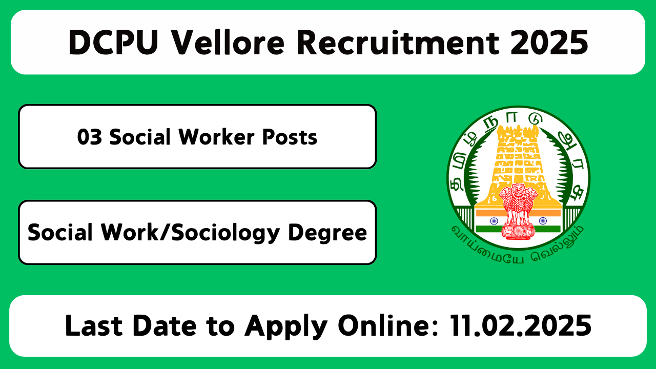 DCPU Vellore Recruitment 2025