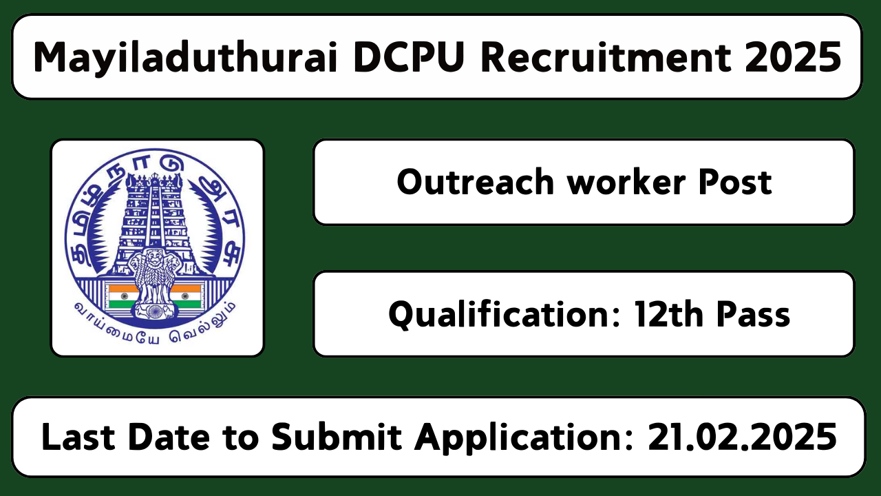 Mayiladuthurai DCPU Recruitment 2025