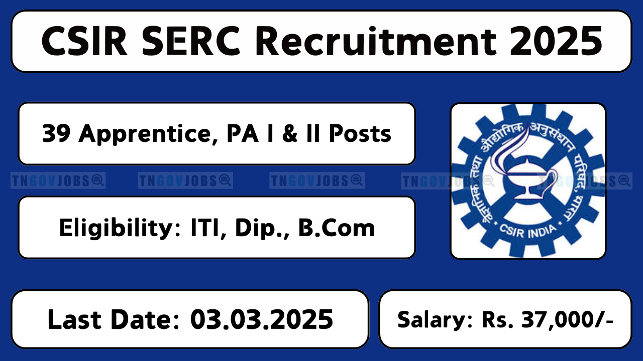 SERC Chennai hiring Apprentice in Tamil Nadu. Walk-in interview on 04-Mar-2025.