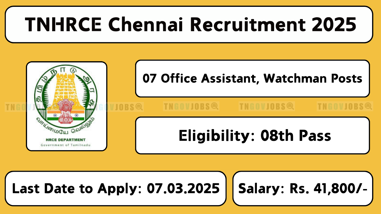 Chennai Aminjikarai Arulmigu Ekambareswar Temple recruitment 2025: Apply for 07 posts before 07-Mar-2025 by 5:45 PM.