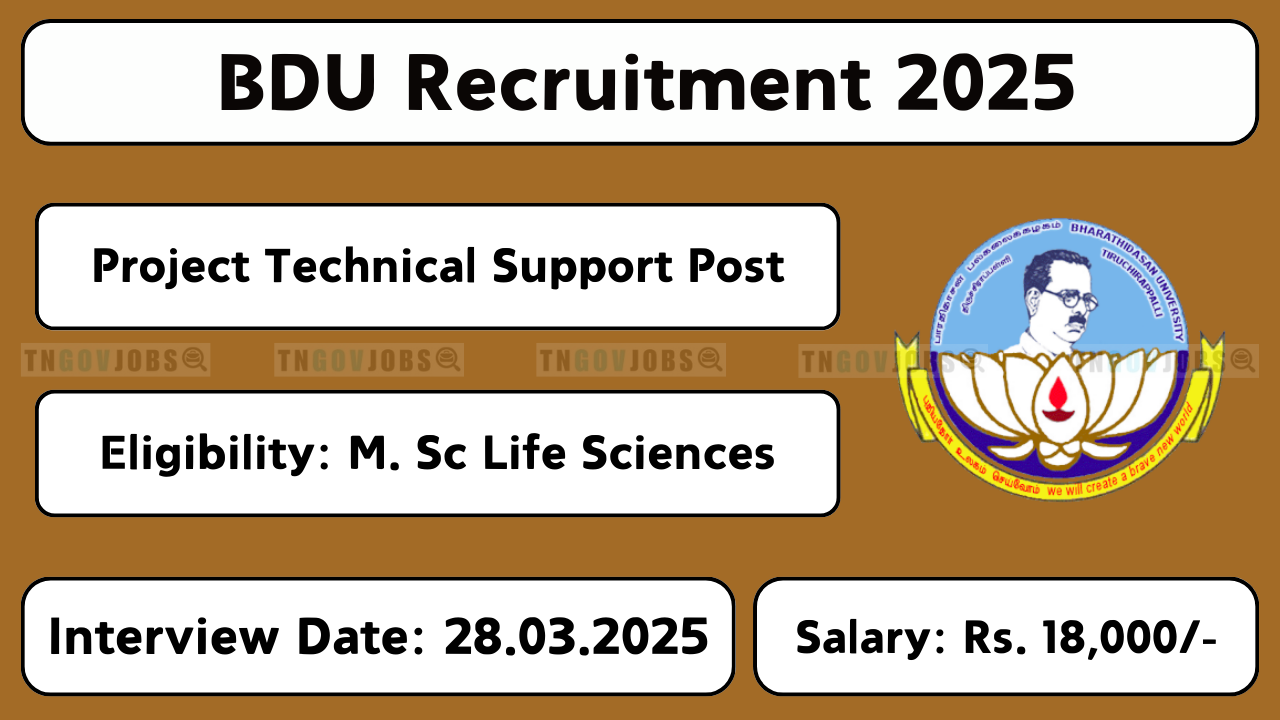 Bharathidasan University Recruitment 2025 – Project Technical Support Post – Apply by 28th March