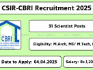 CBRI Recruitment 2025 – Scientist & Principal Scientist Jobs, Apply Online Before 04-Apr-2025