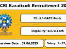 CECRI Karaikudi JRF Recruitment 2025 – Apply for Junior Research Fellowship Positions