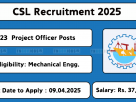 Cochin Shipyard Limited Project Officer recruitment 2025, apply online at cochinshipyard.com before 09-Apr-2025.