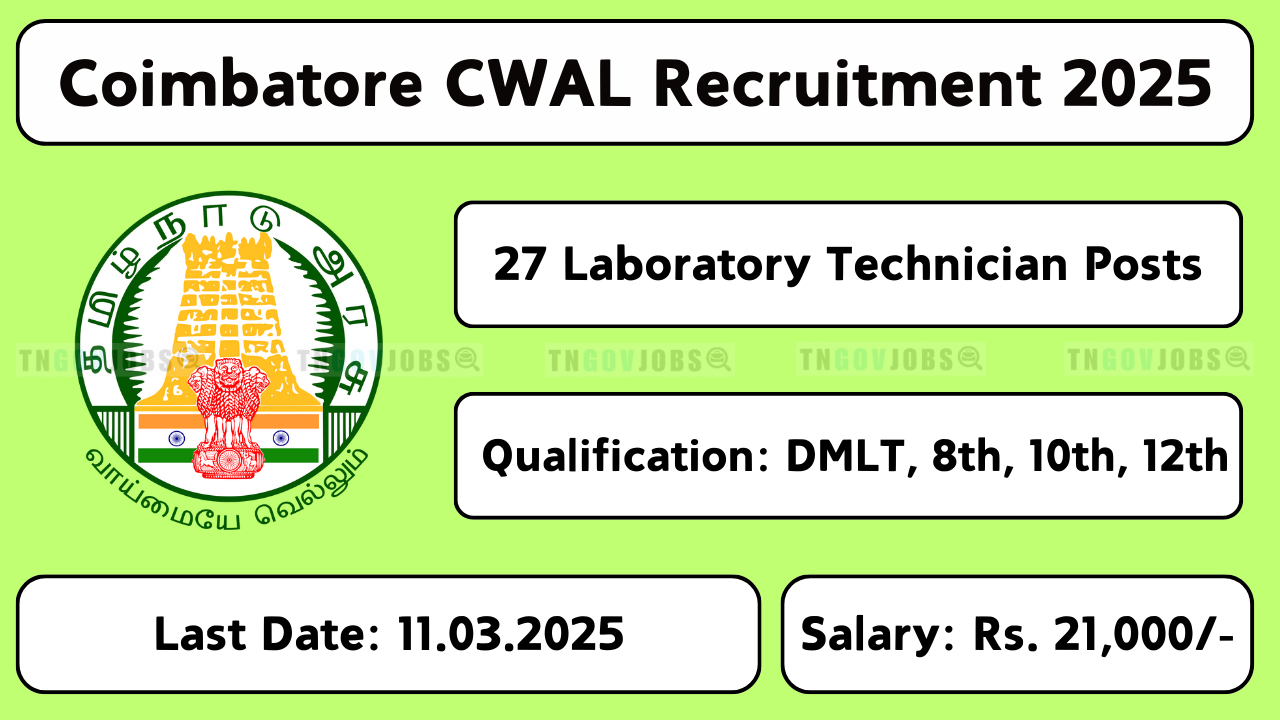 Coimbatore Chief Water Analysis Laboratory recruitment 2025 – Chemist, Lab Technician & Attendant vacancies. Apply before 11th March 2025.