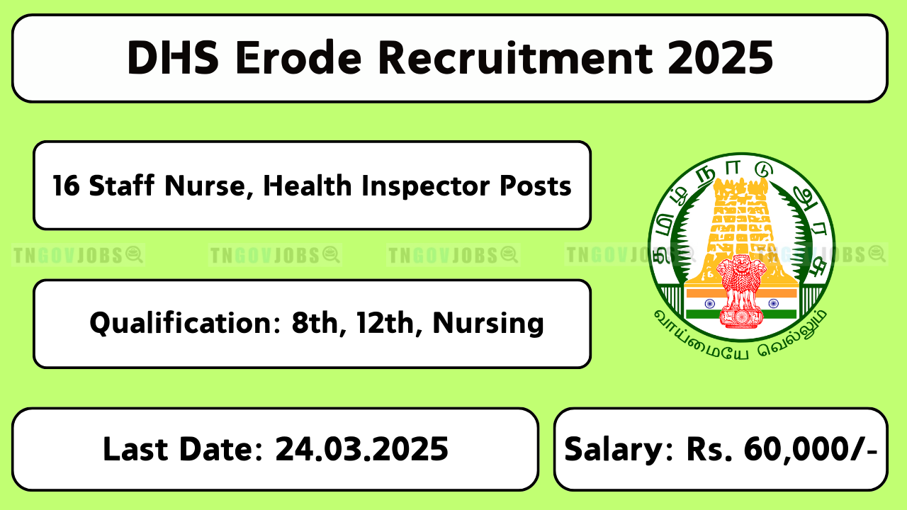 DHS Erode Recruitment 2025 – Apply for Medical Officer, Staff Nurse & Other Vacancies