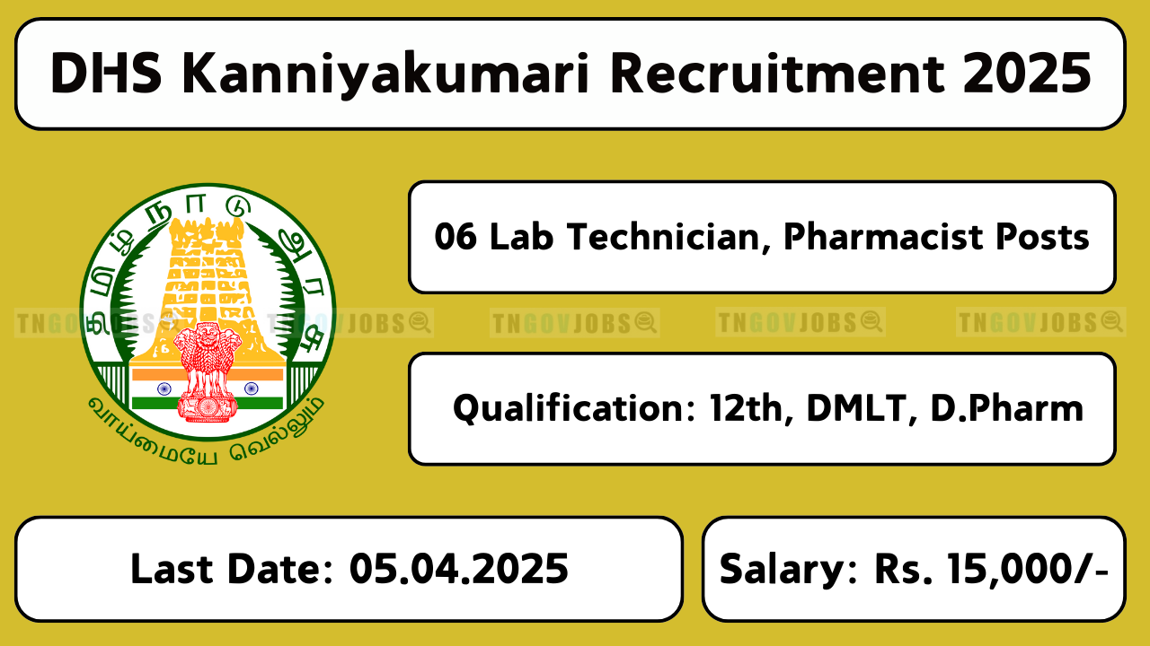 DHS Kanniyakumari Recruitment 2025 – Apply Offline for Pharmacist and Lab Technician Posts.