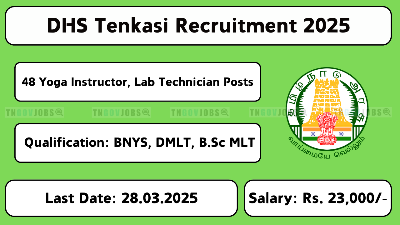 Tenkasi DHS Recruitment 2025 – Apply for Physiotherapist, Lab Technician & Other Vacancies Before 28th March