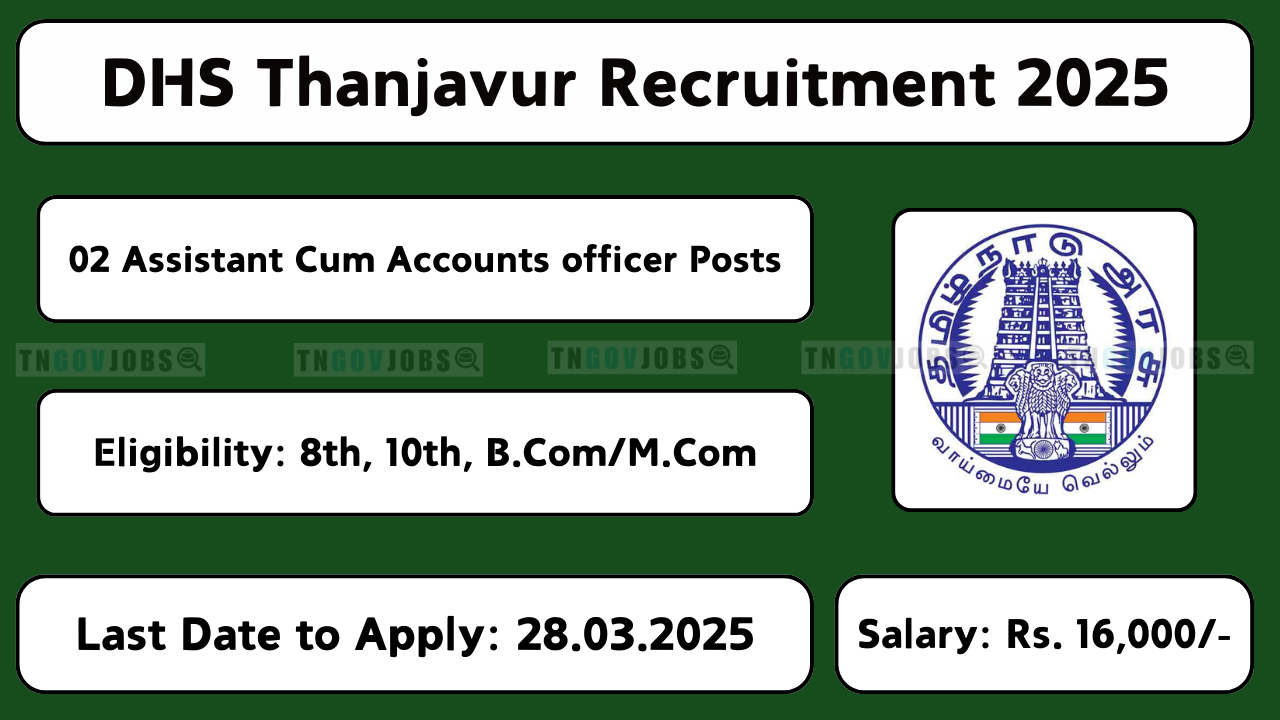 Thanjavur DHS Recruitment 2025 – Apply for Assistant – Accounts Officer & Lab Attendant Vacancies