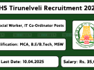 DHS Tirunelveli Recruitment 2025 – Apply Offline for Counsellor, Special Educator & Social Worker Posts before 10-Apr-2025.