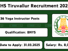 DHS Tiruvallur Recruitment 2025 – Apply for Yoga Instructor Vacancy in Tamil Nadu