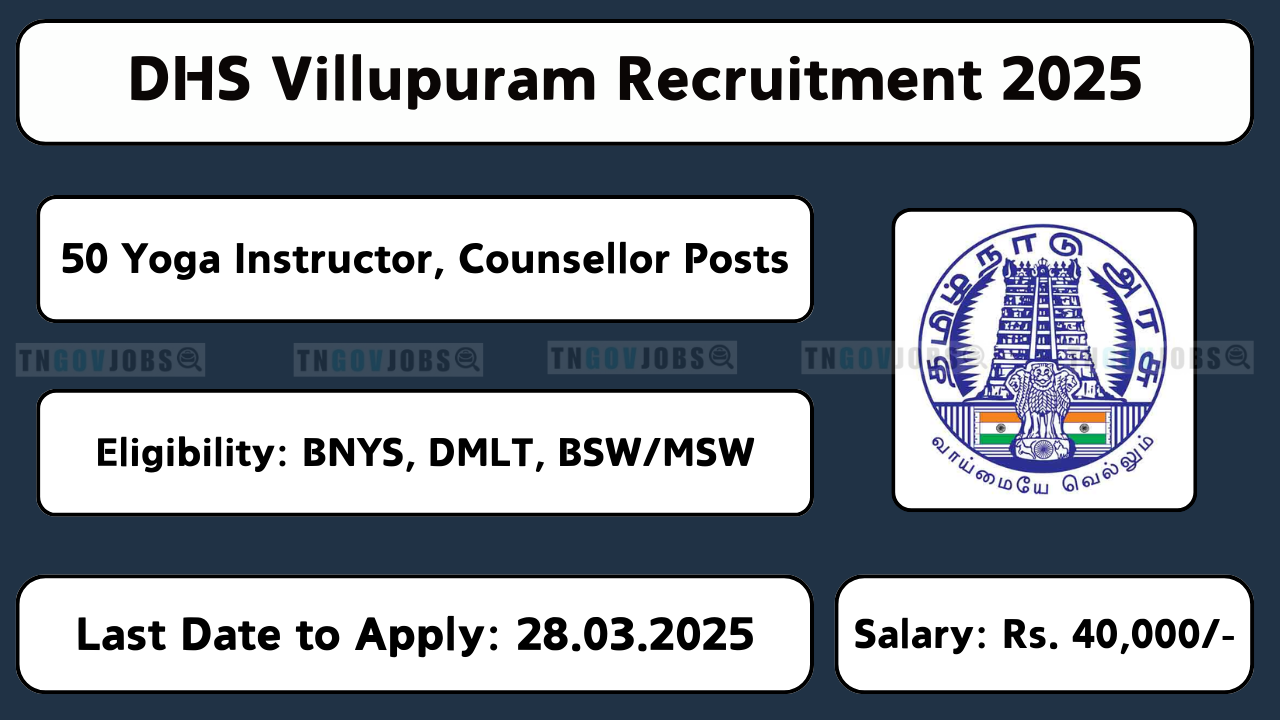 DHS Viluppuram recruitment notification 2025 for various posts. Apply before 28-Mar-2025.