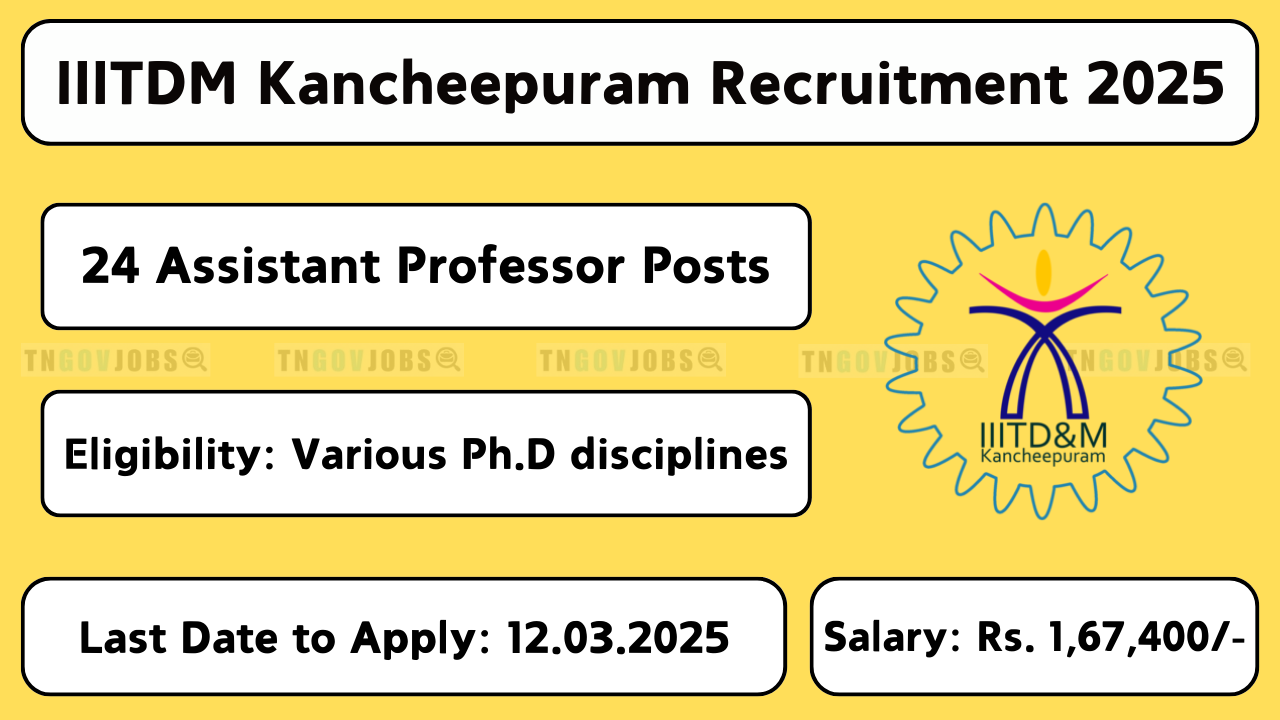 IIITDM Kancheepuram Assistant Professor Recruitment 2025 Announcement.