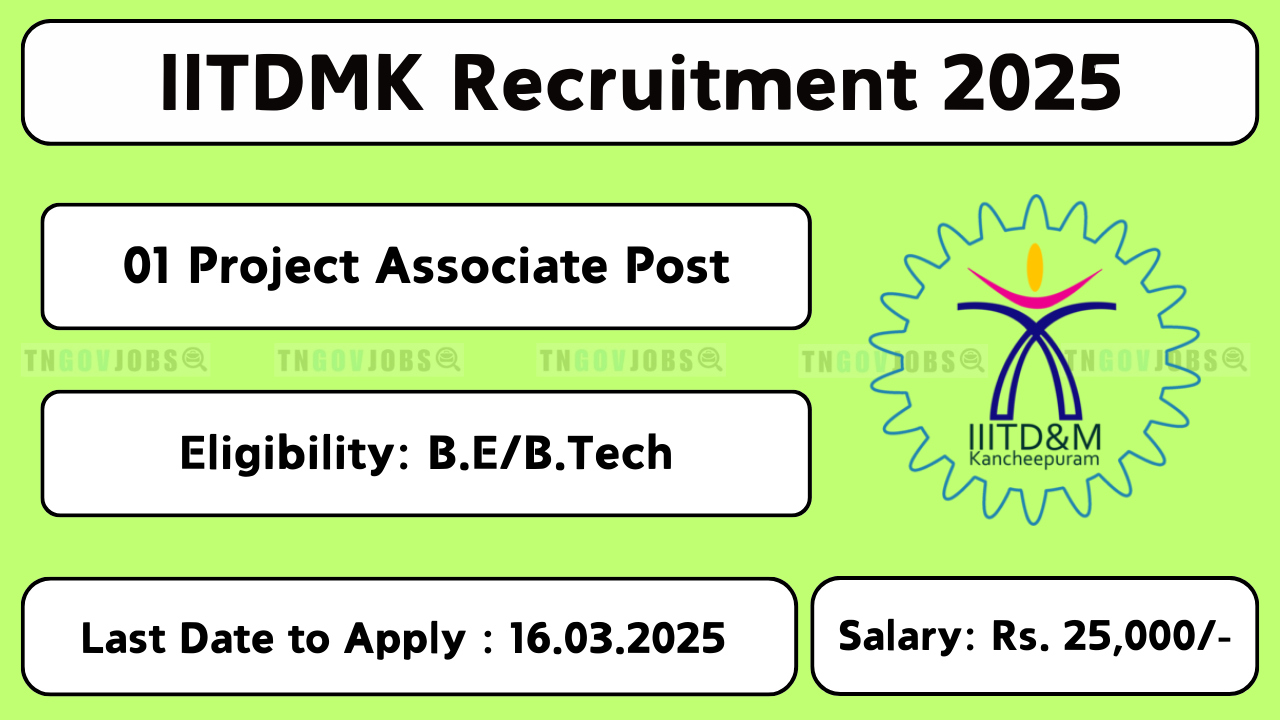 IIITDM Kancheepuram Recruitment 2025 – Apply for Project Associate Post