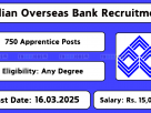 Indian Overseas Bank (IOB) Apprentice Recruitment 2025 – Apply Online Before 16-Mar-2025