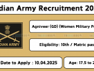 Indian Army Agniveer (GD) Women Military Police Recruitment 2025 – Apply Online from 12-Mar-2025 to 10-Apr-2025 at joinindianarmy.nic.in.