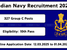 Indian Navy Group C Recruitment 2025 – Apply Online Before 01-Apr-2025