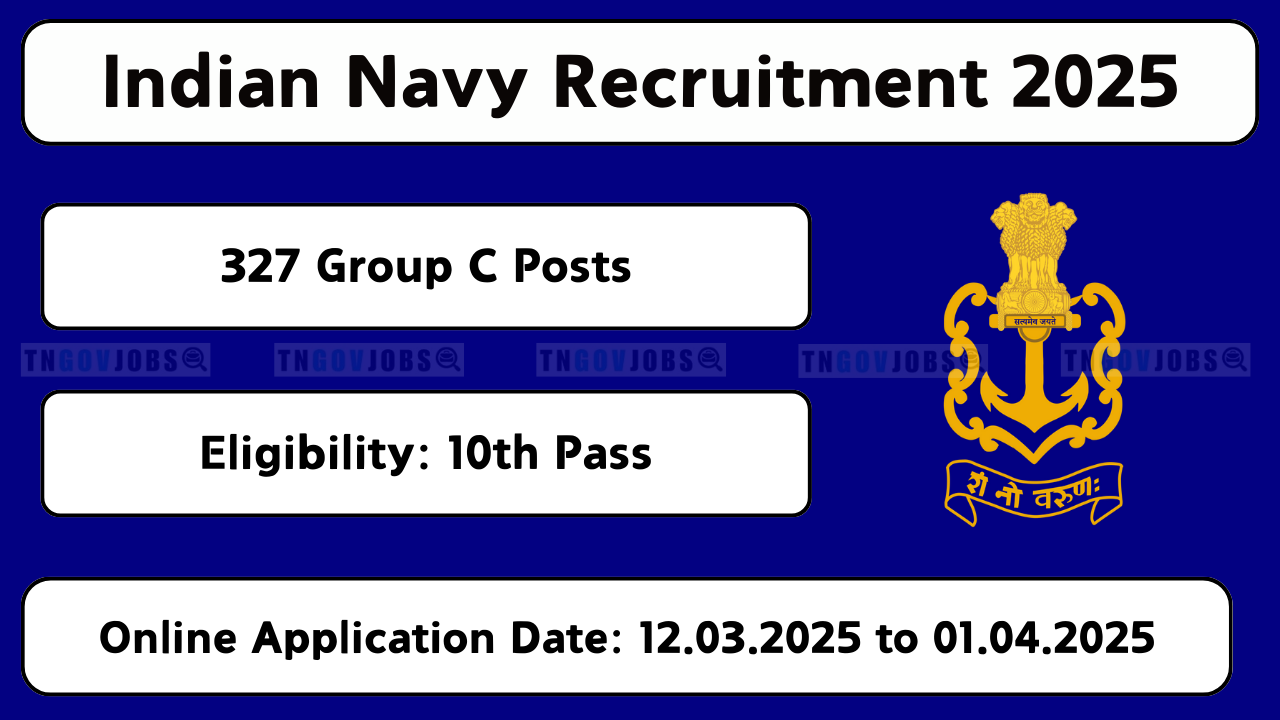 Indian Navy Group C Recruitment 2025 – Apply Online Before 01-Apr-2025