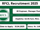 RFCL Recruitment 2025 – Apply Online for Engineer, Manager, and Medical Officer Posts.