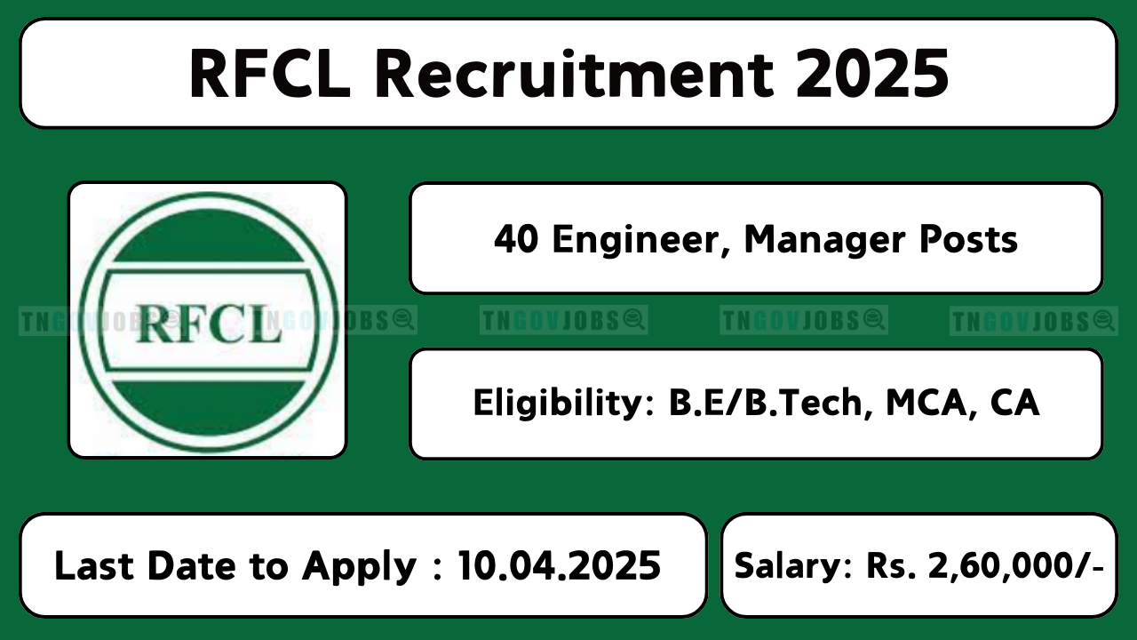 RFCL Recruitment 2025 – Apply Online for Engineer, Manager, and Medical Officer Posts.