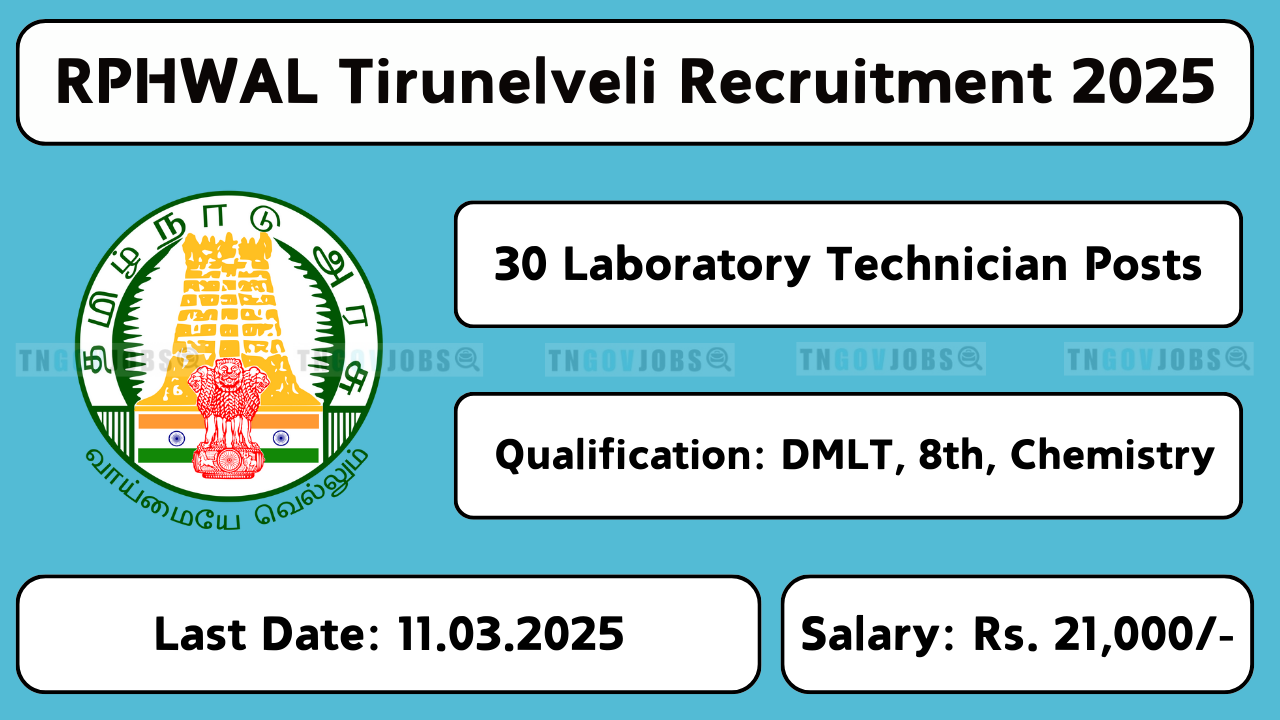 RPHWAL Tirunelveli recruitment 2025 – Laboratory Technician & Attendant jobs. Apply offline before 11-Mar-2025.