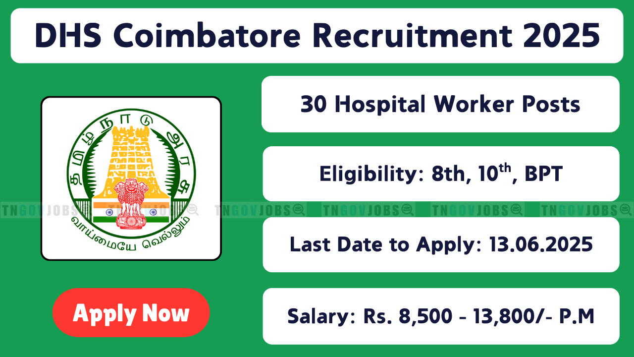 District Health Society Coimbatore job openings for Dental Assistant, Hospital Worker, Physiotherapist