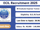 ECIL Recruitment 2025 – Apply Online for 80 Graduate Engineer Trainee (GET) Posts